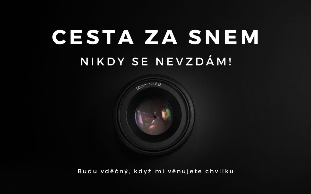 Cesta za snem- Nikdy se nevzdám!