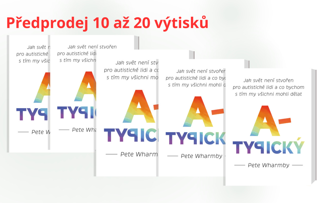 ATYPICKÝ - kniha od autistického pedagoga