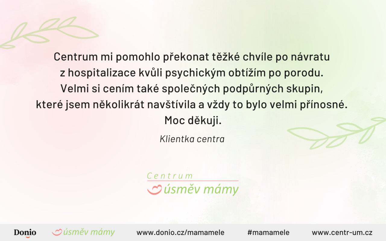 Když máma mele z posledního, je tu Centrum Úsměv mámy.