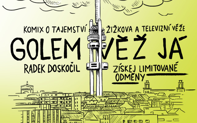 Golem Věž Já - komiks o tajemství Žižkova a televizní věže