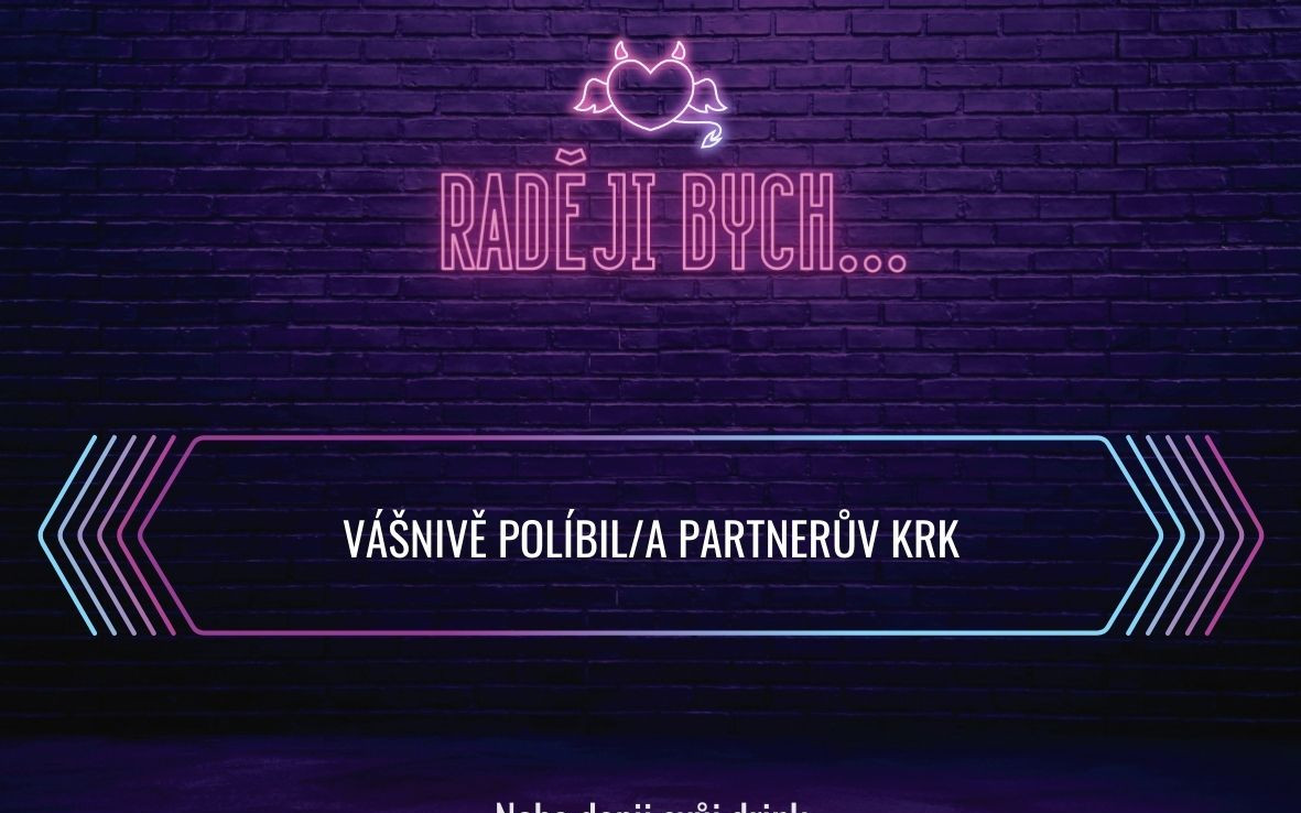 Podpořili jste výrobu karetní hry Raději bych