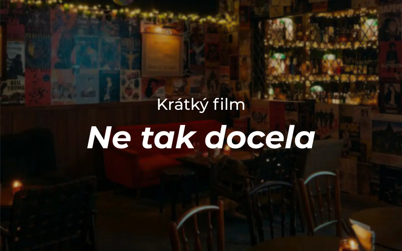 Pomozte nám natočit krátký film Ne tak docela!