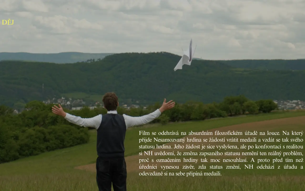 Podpořte studentský film Nesamozvaný hrdina