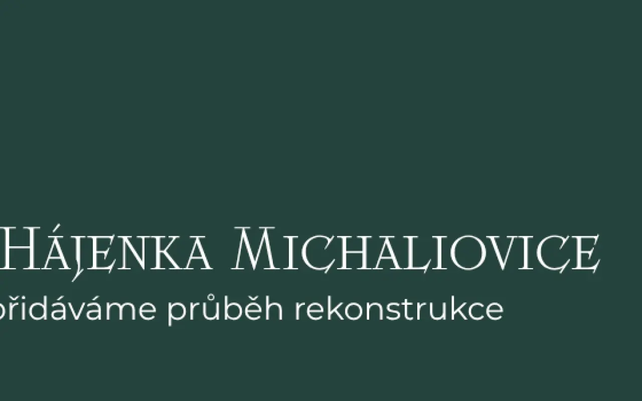 Vraťme společně život Hájence Michalovice