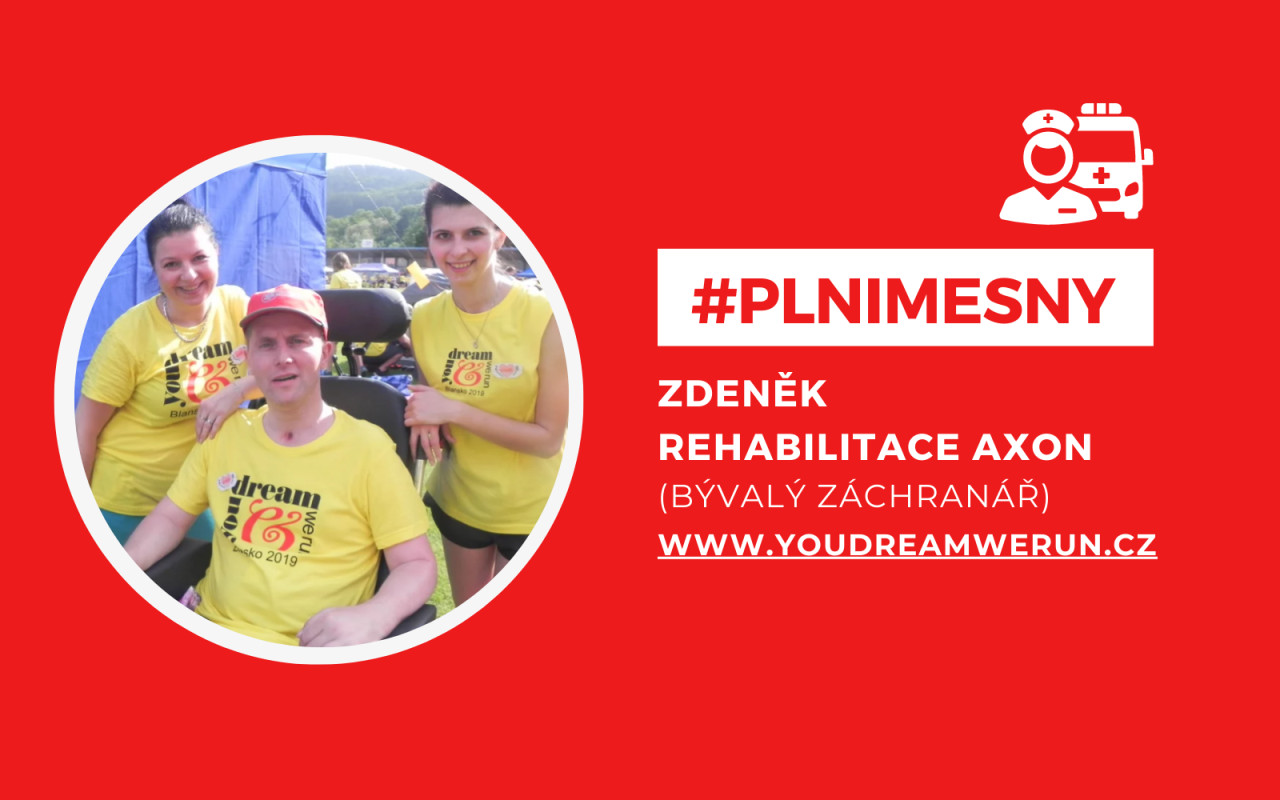 #PLNIMESNY Zdeňkovi – rehabilitace Axon