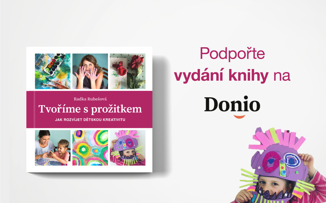 Vydání knihy TVOŘÍME S PROŽITKEM: Jak rozvíjet dětskou kreativitu