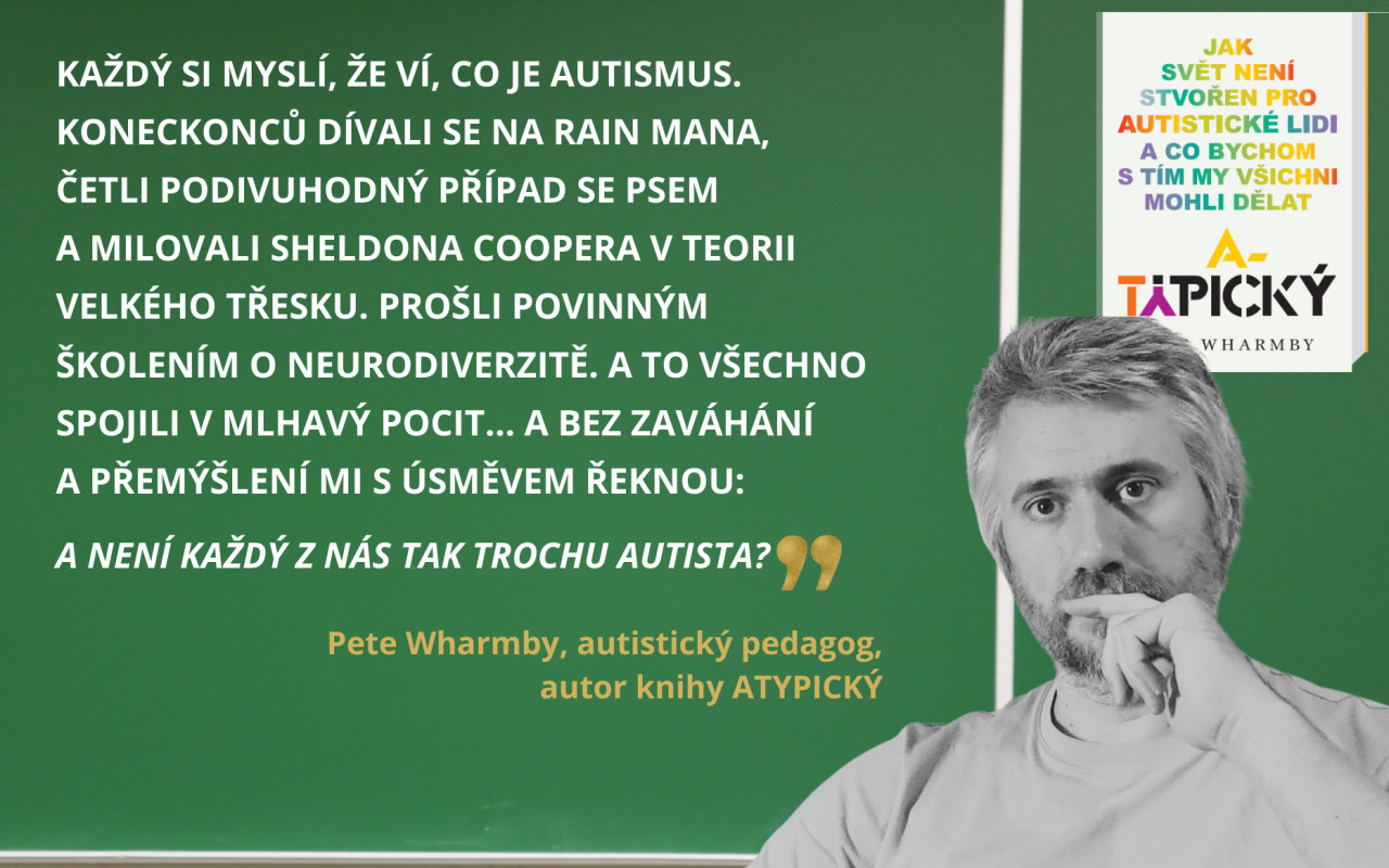 ATYPICKÝ - kniha od autistického pedagoga