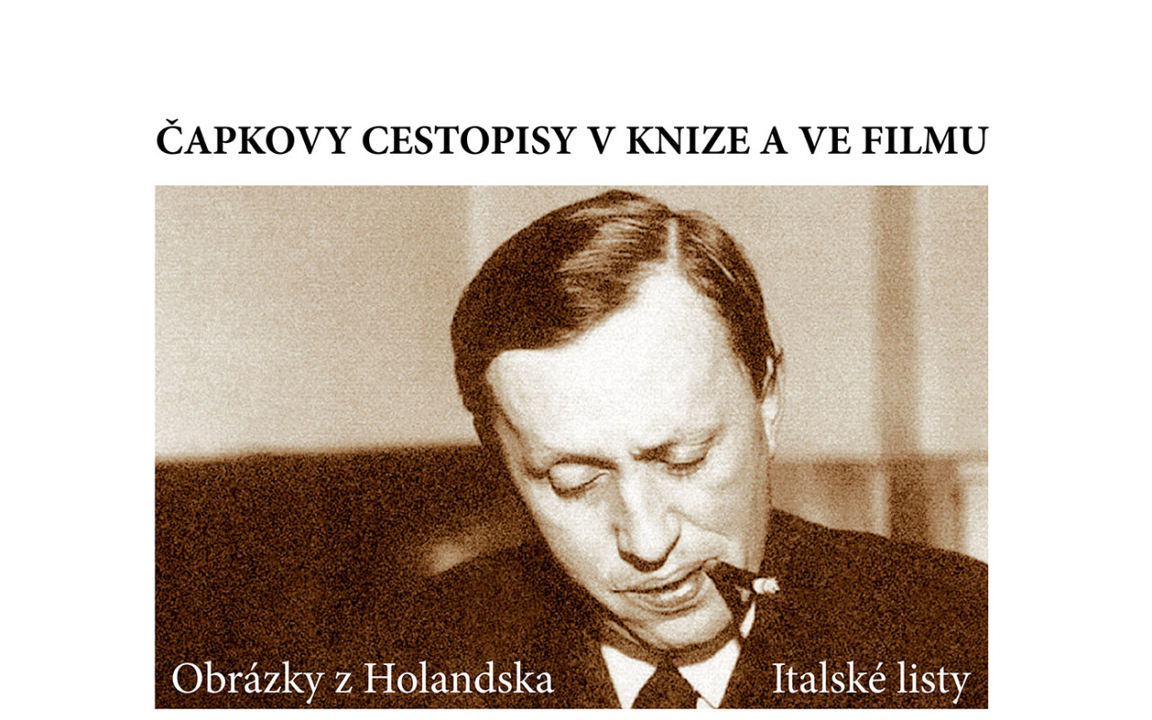 Čapkovy cestopisy v knize a ve filmu - 100 let