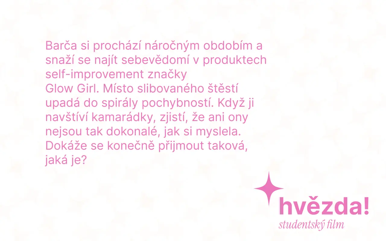 pomozte nám natočit studentský film Hvězda!