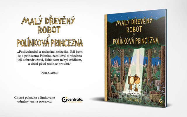 Komiks pro děti i dospělé: Malý dřevěný robot a polínková princezna.