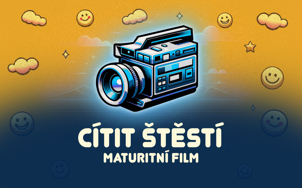 CÍTIT ŠTĚSTÍ / Podpořte studentský filmový projekt