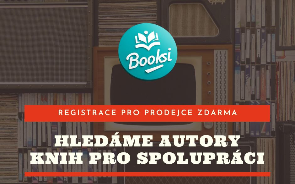 BOOKSI Prodej svoji knihu - Rozjeďte s námi prodejní tržiště pro autory zdarma.