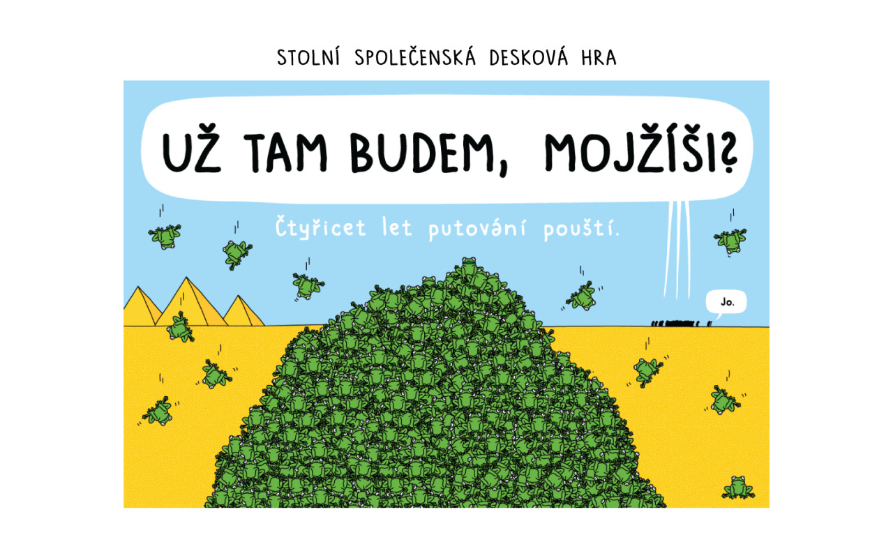 Už tam budem, Mojžíši?