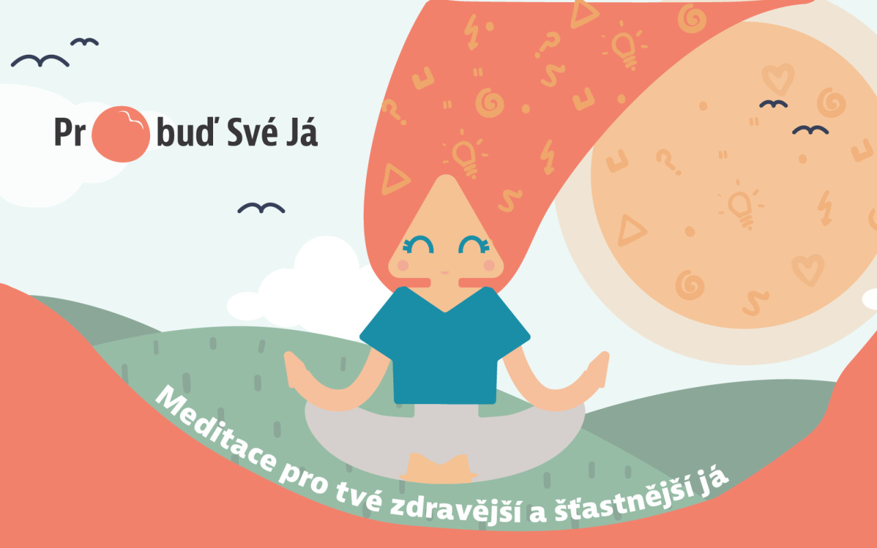 Podpoř vývoj Meditační aplikace Probuď své já