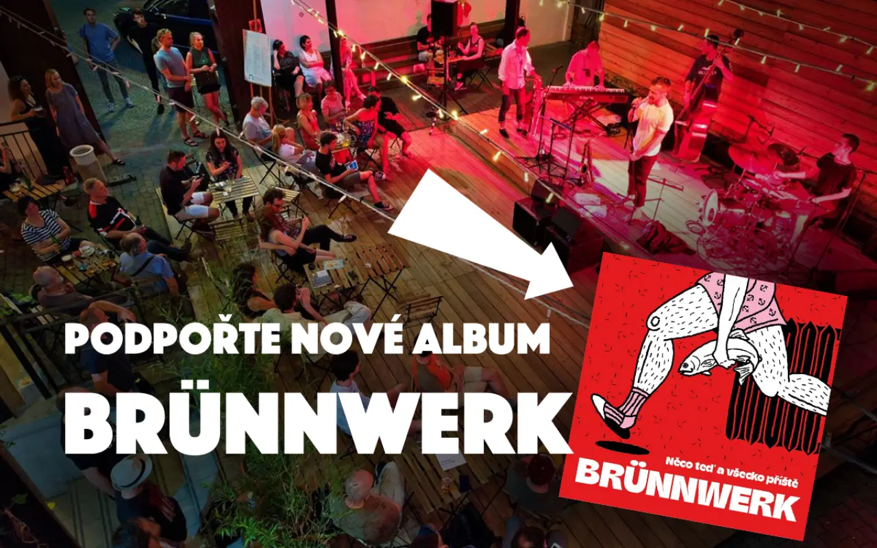 Podpořte nové album Brünnwerk