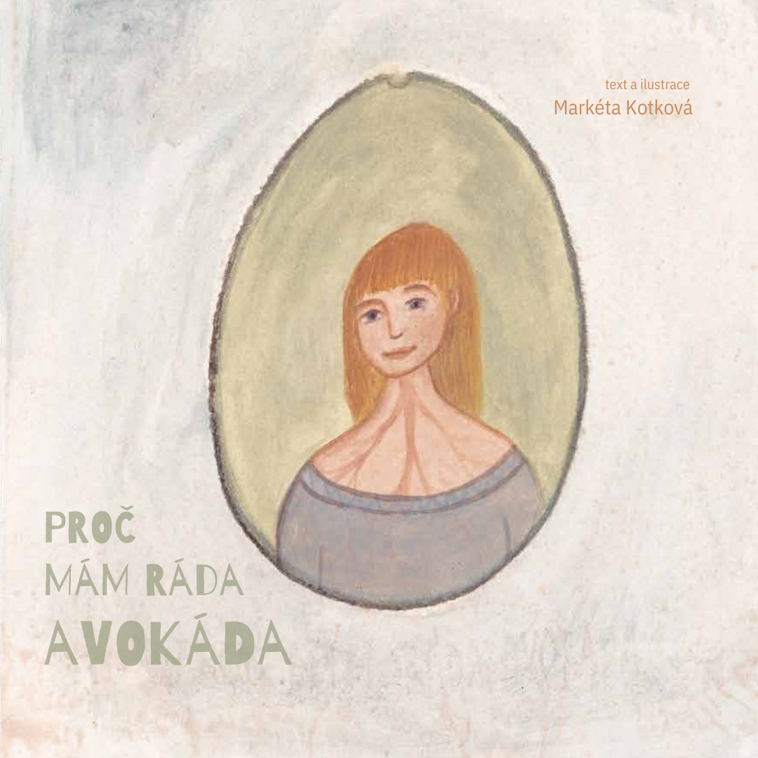 Proč mám ráda avokáda - podpoř vydání mé nové autorské knihy