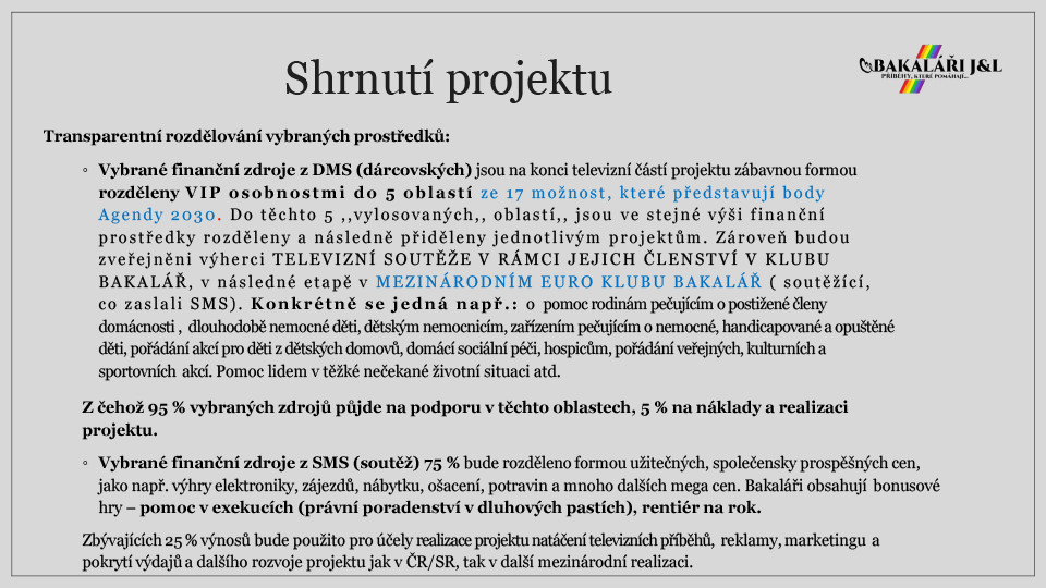 Podpořte projekt BAKALÁŘI J&L - Příběhy, které pomáhají