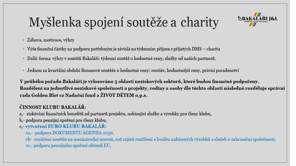 Podpořte projekt BAKALÁŘI J&L - Příběhy, které pomáhají