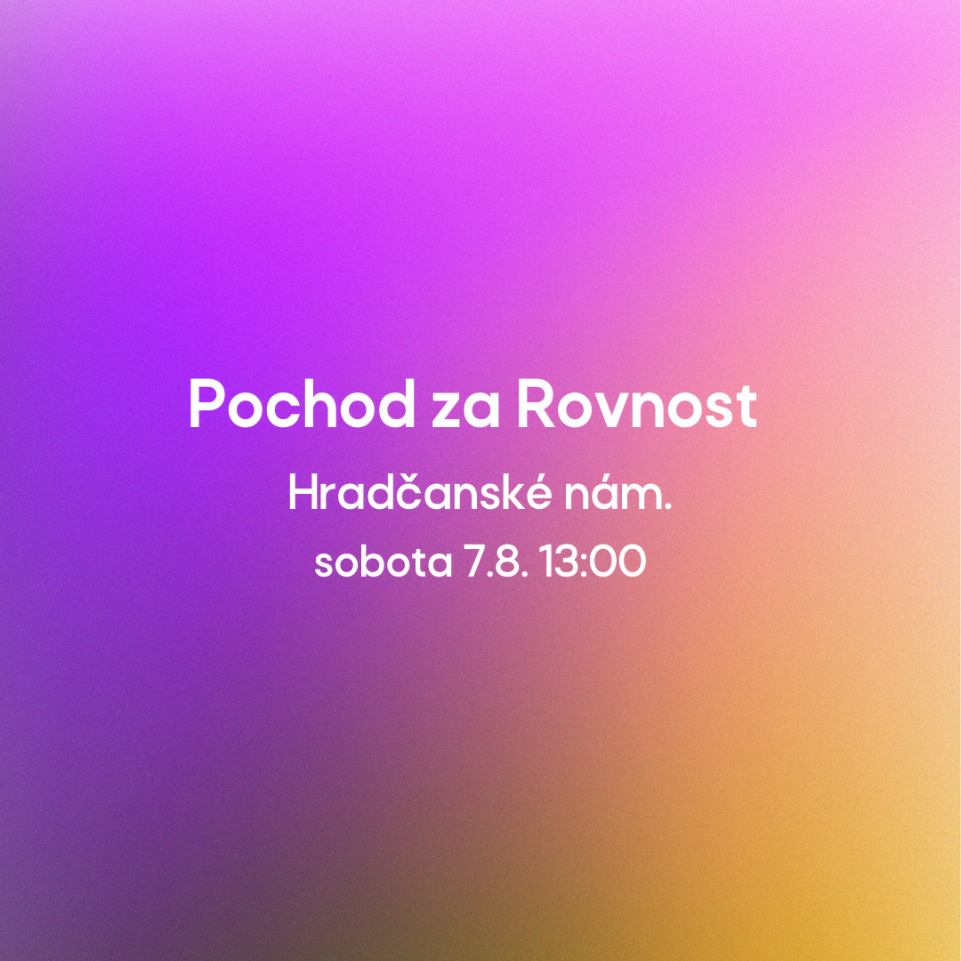 Reclaim Pride.cz - Pochod za Rovnost