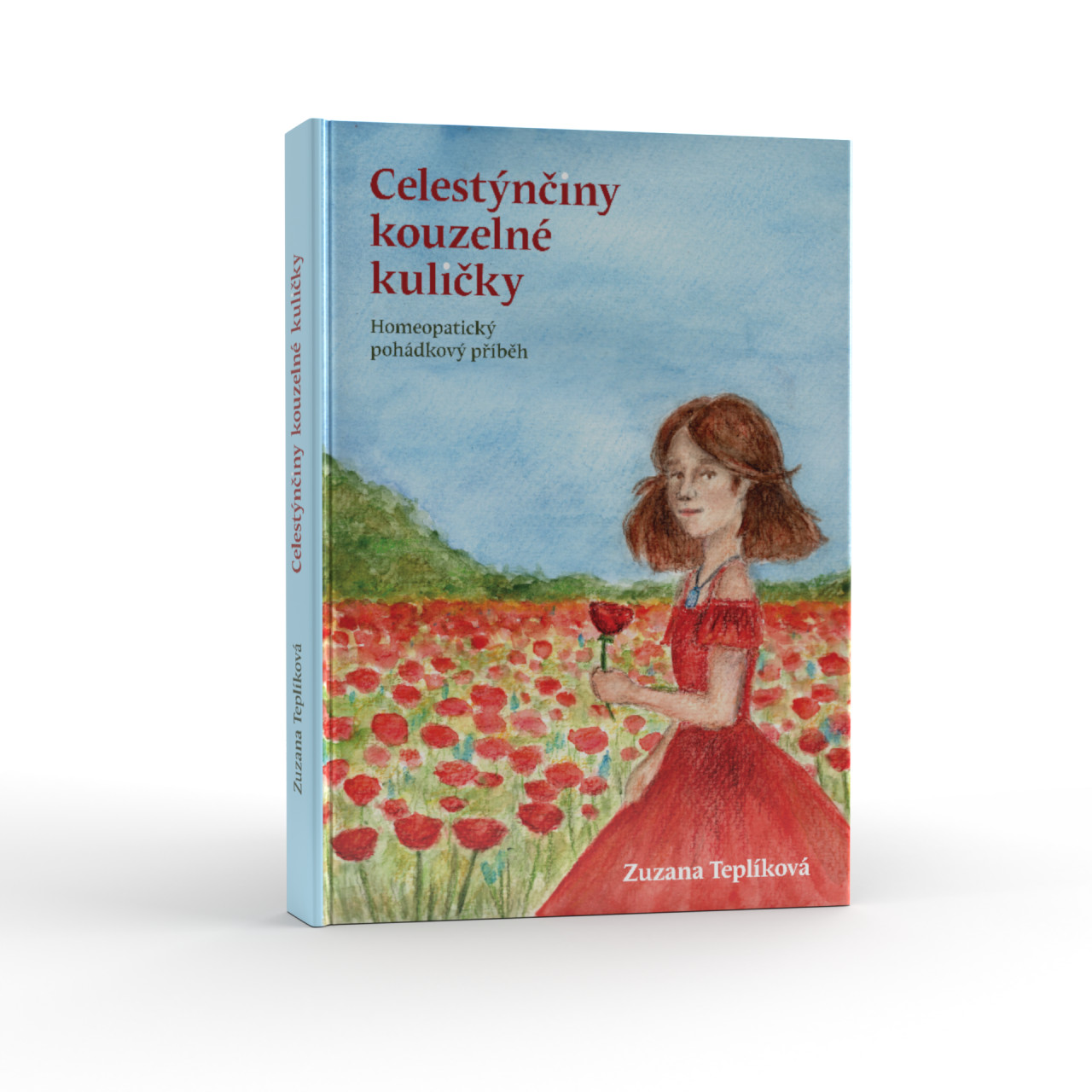Kniha Celestýnčiny kouzelné kuličky - homeopatický příběh