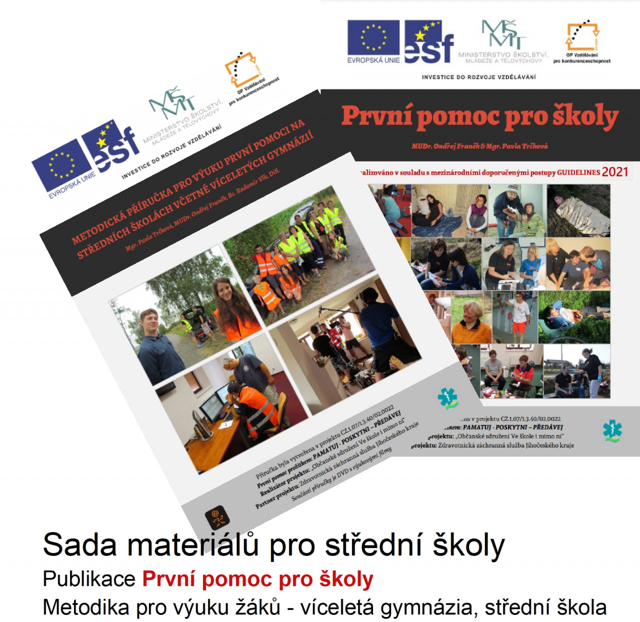 První pomoc nejen do škol