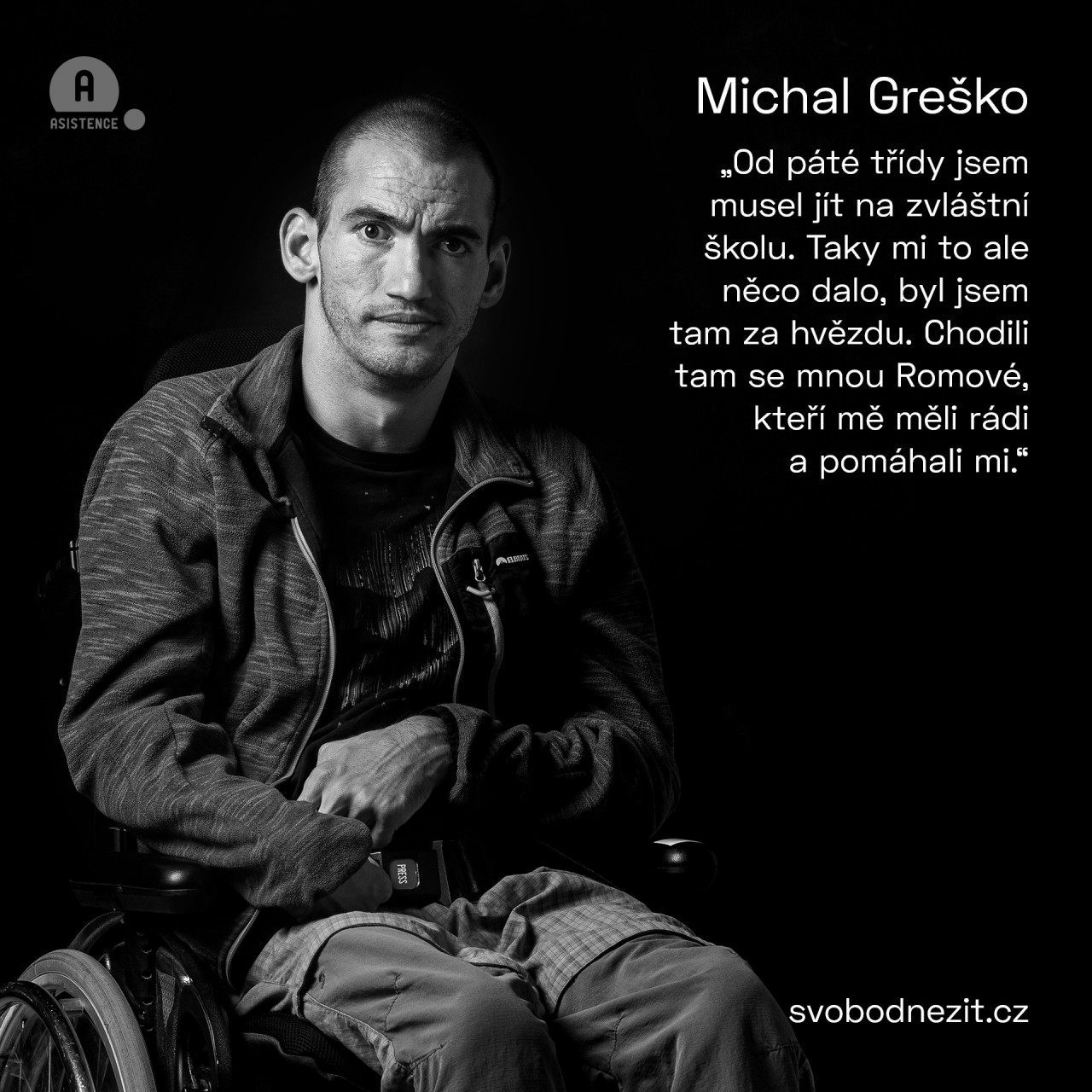 Složili jste se na osobní asistenci pro Michala