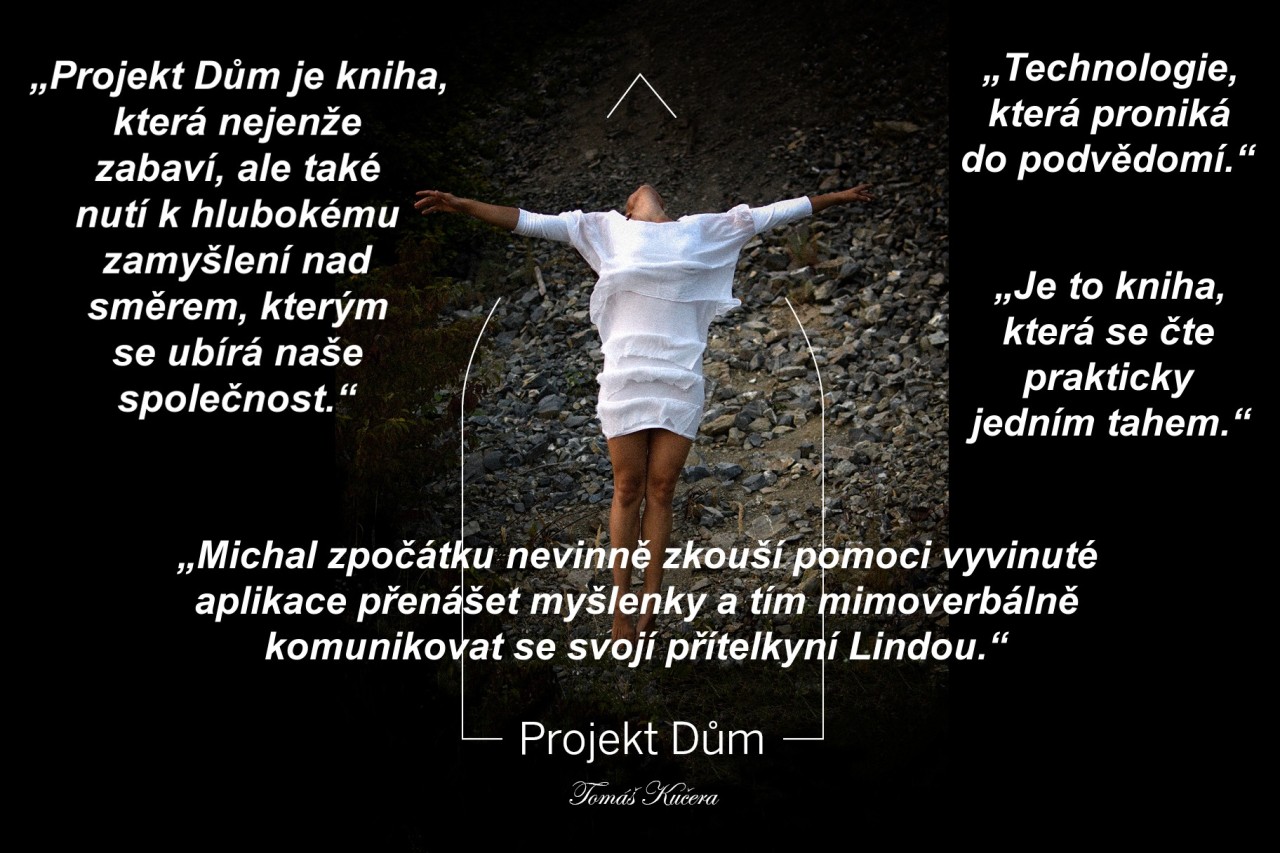 Podpořte tisk knihy Projekt Dům – Až moc pravdivé sci-fi