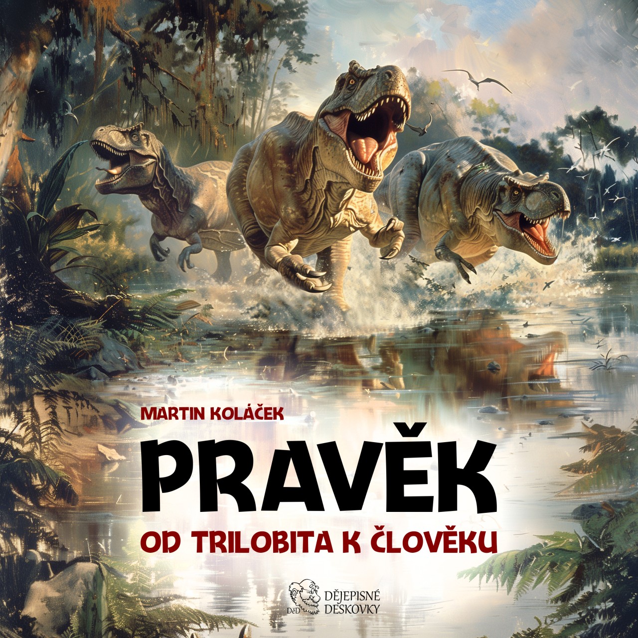 Podpořte vydání deskové hry PRAVĚK: Od trilobita k člověku