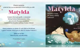 Pomohli jste vydat Matyldu: laskavou knížku o velké dětské odvaze