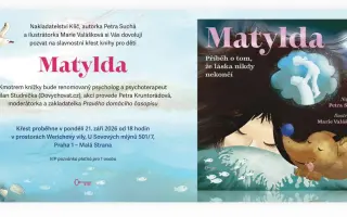 Pomohli jste vydat Matyldu: laskavou knížku o velké dětské odvaze