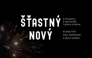 Podpořte nezávislý film Šťastný Nový