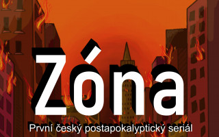 Zóna - Český postapokalyptický seriál
