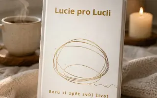 Lucie pro Lucii - Beru si svůj život zpět.  Kniha pro ženy