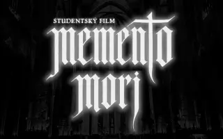 Memento Mori: Dejte našemu studentskému filmu život!