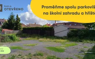 OTEVŘENÁ školní zahrada a školní hřiště