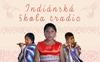 Pojďte s námi podpořit indiánskou školu