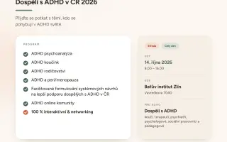 Zajistěte si své místo na networkingové konferenci o dospělých s ADHD v ČR!