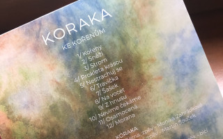 Ke kořenům - dokončení desky kapely KORAKA