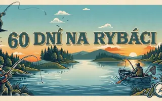 60 dní na rybách
