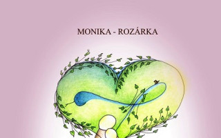 Pomozte s vydáním knihy Monika Rozárka: DOTÝKEJ SE MÁMY, DOKUD JE ŽIVÁ…