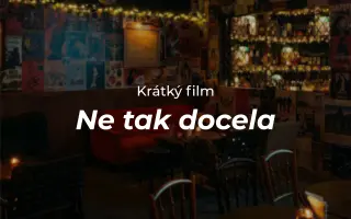 Pomozte nám natočit krátký film Ne tak docela!