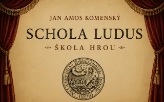 Jan Amos Komenský: Škola hrou - historicky první kompletní český překlad
