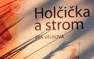 Holčička a strom - podpořte vydání autorské knížky