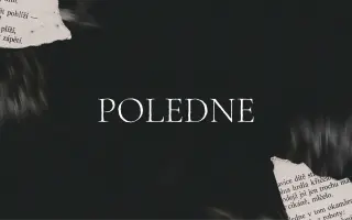 Pomozte nám natočit studentský film POLEDNE