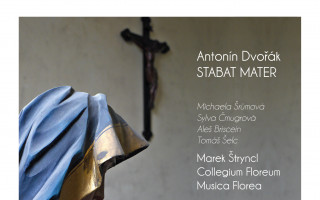 Antonín Dvořák: Stabat Mater – novodobá světová premiéra nahrávky na romantické nástroje