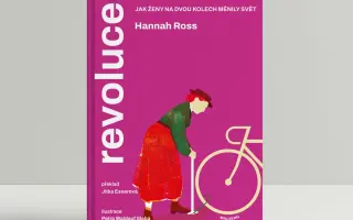 Pojďme dostat knihu REVOLUCE. JAK ŽENY NA DVOU KOLECH MĚNILY SVĚT do světa!