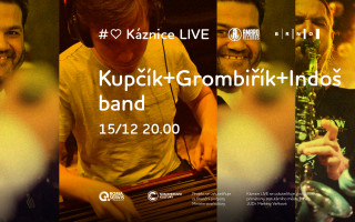 Káznice LIVE: Kupčík+Grombiřík+Indoš band