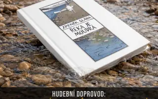 Podpořte vydání knihy Zdeňka Sláby ŘEKA JE MOUDRÁ