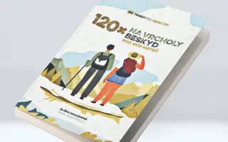 TRASY PRO BESKYDY: Průvodce, co Vás zvedne z gauče