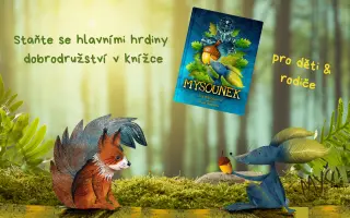 Staňte se spolu s dětmi hlavními hrdiny knížky Myšounek